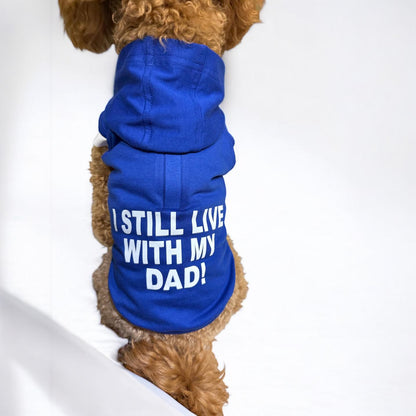 I Still Live With My DAD- Electric Blue Hoodie